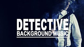 SuspenseDark Investigation Agent Murder Mystery Background Music No CopyrightCrime Thriller Music [upl. by Pacheco]