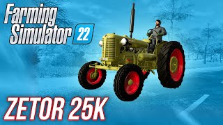 ZETOR 25K  Farming Simulator 22 10 [upl. by Joni]