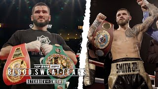 Blood Sweat and Tears Beterbiev vs Smith Jr  Part 2  FULL EPISODE [upl. by Kattie254]