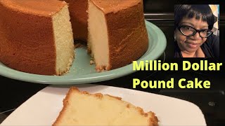 How To Make A Million Dollar Pound Cake  Requested Recipe [upl. by Ehcnalb]