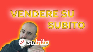 Come VENDERE su SUBITO TUTORIAL [upl. by Takken347]