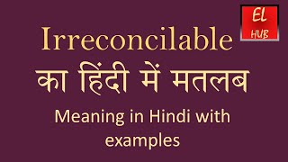 Irreconcilable meaning in Hindi [upl. by Yezdnil]