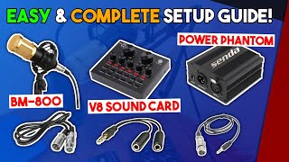 How to Setup BM800 Condenser Mic w V8 Sound Card amp Power Phantom  Easy Tutorial [upl. by Laresa]