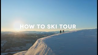 Ski Touring Basics with Henrik Windstedt and Kajsa Larsson [upl. by Neirda419]