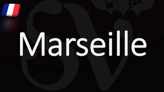 How to Pronounce Marseille French Pronunciation Native Speaker [upl. by Mitzl]