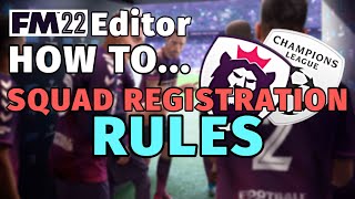 How To Squad Registration Rules  FM22 Editor [upl. by Yelnats45]