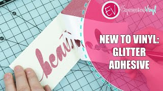 New To Vinyl  How to use Glitter Adhesive Vinyl [upl. by Lezley376]