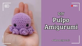 🐙 CROCHET TUTORIAL PULPO PARA LLAVERO PASO A PASO 🐙  HOW TO CROCHET AN OCTOPUS AMIGURUMI [upl. by Ilac]