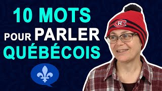 10 WORDS YOU MUST KNOW TO SPEAK QUEBEC FRENCH  Québécois 101 [upl. by Natalina]