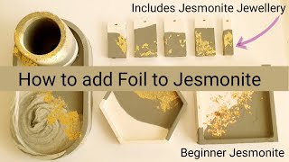 Jesmonite Adding foil to your Jesmonite projects [upl. by Joella]