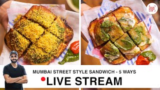 🔴 YFL LIVE  Mumbai Street Style Sandwich  5 ways  Live Cooking Session with Chef Sanjyot Keer [upl. by Urian]