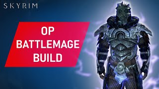 Skyrim How To Make An OVERPOWERED BATTLEMAGE Build On Legendary Difficulty [upl. by Con]