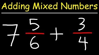 Adding Mixed Numbers With Fractions [upl. by Camel]