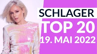 SCHLAGER CHARTS TOP 20  19 Mai 2022 [upl. by Debbi]