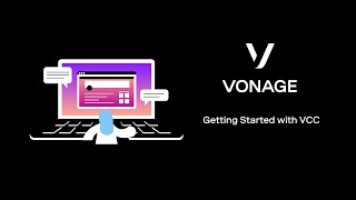 Getting started with Vonage Contact Center [upl. by Nnaeiluj]