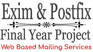 Web Based Mailing Services using Postfix and Exim Mail server [upl. by Ayatnohs]