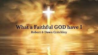 What A Faithful God Have I  Worship Video Lyrics [upl. by Koch64]