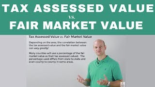 Tax Assessed Value VS Fair Market Value [upl. by Fortin924]