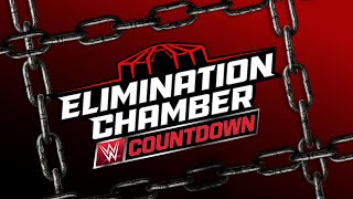 Countdown to Elimination Chamber 2025 March 1 2025 [upl. by Oirram]