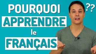 POURQUOI APPRENDRE LE FRANÇAIS AUJOURD’HUI 2019 [upl. by Reiko]