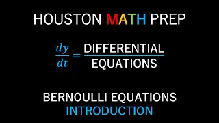 Bernoulli FirstOrder Differential Equations Introduction [upl. by Thorfinn358]