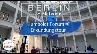 4K Berlin  Humboldt Forum  eine Erkundungstour [upl. by Toille114]