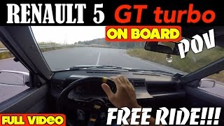 RENAULT 5 GT TURBO on board POV  Acceleration Sound Exhaust Loud Pure Sound [upl. by Winfred]