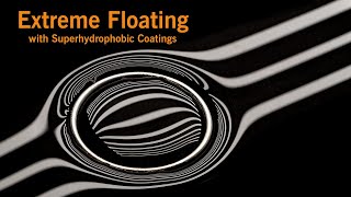 Extreme Floating with Superhydrophobic Coatings [upl. by Devy]