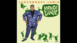 Lunchmoney Lewis  Money Dance Official Audio [upl. by Essy925]