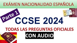 CCSE 2024 PREGUNTAS OFICIALES EXAMEN NACIONALIDAD PARTE 1 [upl. by Nosae]