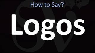 How to Pronounce Logos CORRECTLY [upl. by Thurber199]