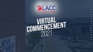 LACC Virtual Commencement 2021 [upl. by Arreic510]