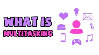 What is Multitasking  Explained in 2 min [upl. by Yentruoc66]