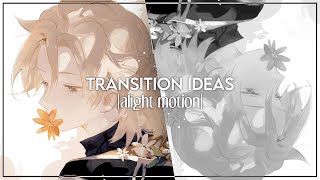 Transition Ideas  Tutorials  Alight Motion [upl. by Gavrilla]