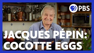 Jacques Pépin Makes Cocotte Eggs  American Masters At Home with Jacques Pépin  PBS [upl. by Oicapot]