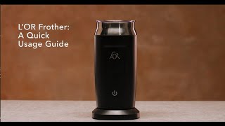 LOR Milk Frother A Quick Usage Guide [upl. by Arrehs]