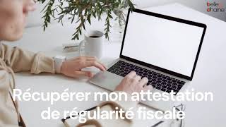 Récupérer mon attestation de régularité fiscale [upl. by Sirenay]