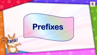 Prefixes  English Grammar amp Composition Grade 3  Periwinkle [upl. by Adnilev]