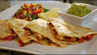 Easy Chicken Quesadilla Recipe [upl. by Clayson]