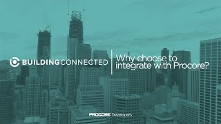 Why Integrate with Procore  Buildingconnected [upl. by Guise]