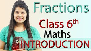 Introduction  Chapter 7  Fractions  Class 6th Maths [upl. by Guevara]