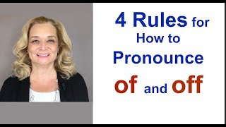 4 Rules for How to Pronounce quotOFquot and quotOFFquot [upl. by Aymahs]