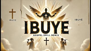 Ibuye Gospel Drill Remix – Kash Squad VestineandDorcas [upl. by Kcirdla]