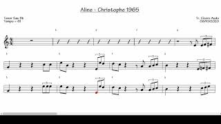 Aline  Christophe 1965 Tenor Sax Bb Sheet Music [upl. by Lokin231]