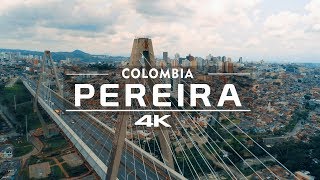 Pereira Colombia 4K [upl. by Av]