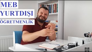 MEB Yurtdışı Öğretmenlik [upl. by Naquin]