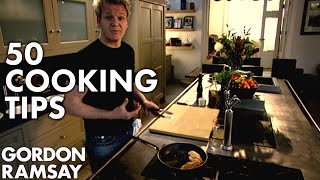 50 Cooking Tips With Gordon Ramsay  Part Two [upl. by Aduhey]