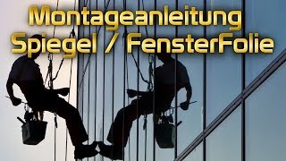 Easy Spiegel Fensterfolie Montageanleitung von TipTopCarbon SPIEGELFOLIE ANBRINGEN [upl. by Martinsen]