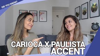 CARIOCA X PAULISTA ACCENT  Differences and examples  Did you know [upl. by Suoivatram238]