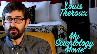 DP30 My Scientology Movie Louis Theroux [upl. by Leasa]